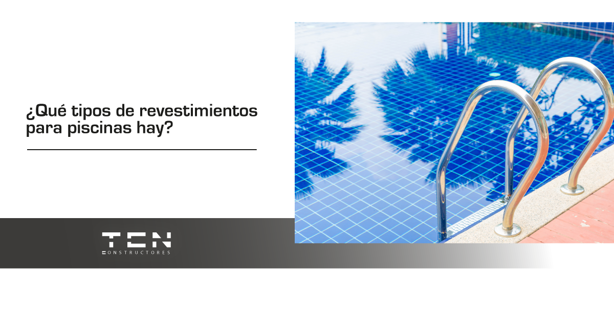 ¿Qué tipos de revestimientos para piscinas hay?