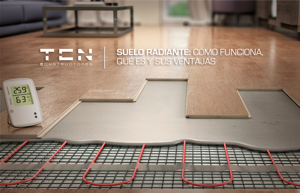 Suelo radiante: cómo funciona, qué es y sus ventajas