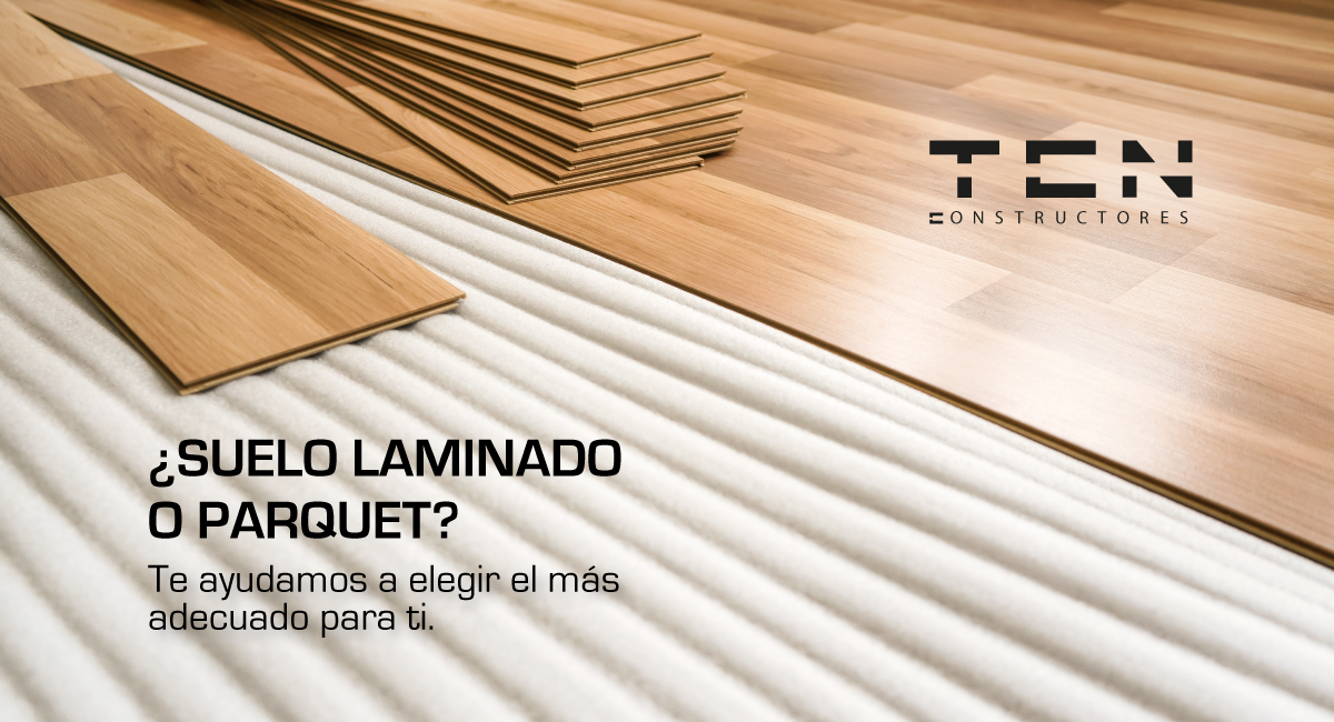 ¿Suelo laminado o parquet? Te ayudamos a elegir el más adecuado para ti